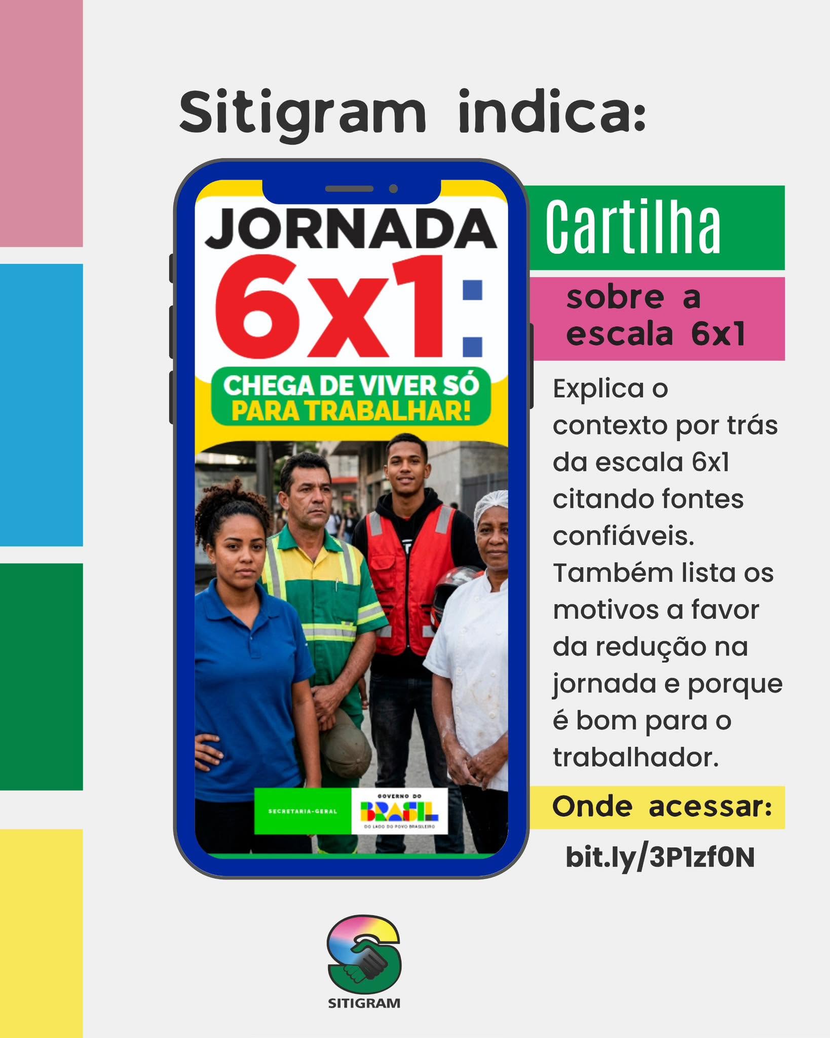 Sitigram indica: Cartilha sobre a escala 6x1