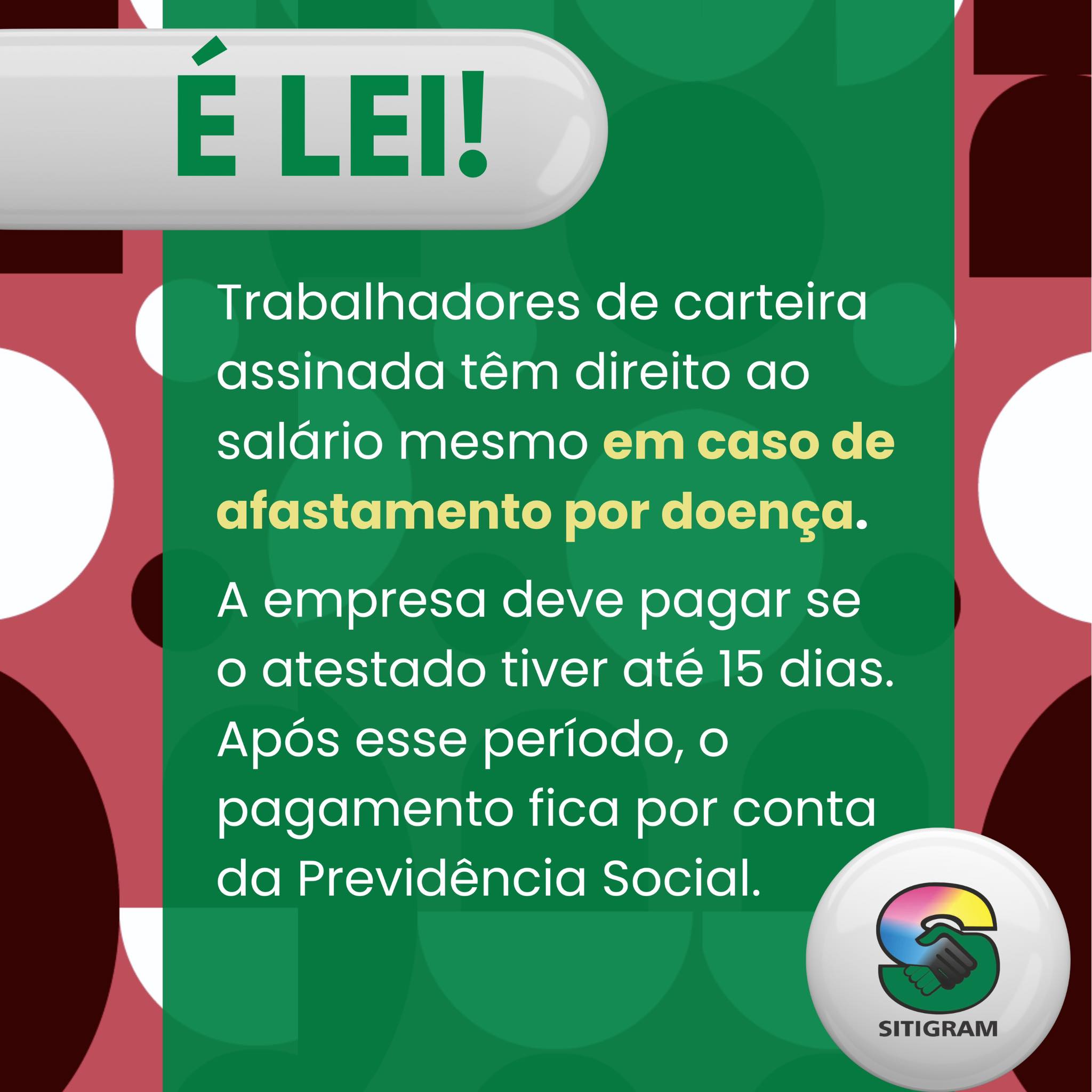 Trabalhadores têm direito a salário mesmo afastados por doença